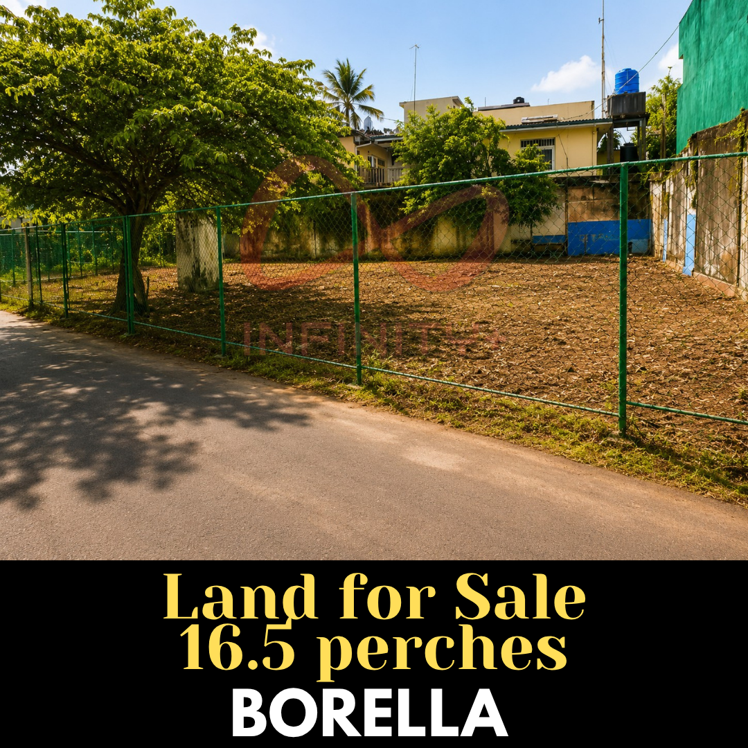 BORELLA | BARE LAND FOR SALE 16.5 PERCHES